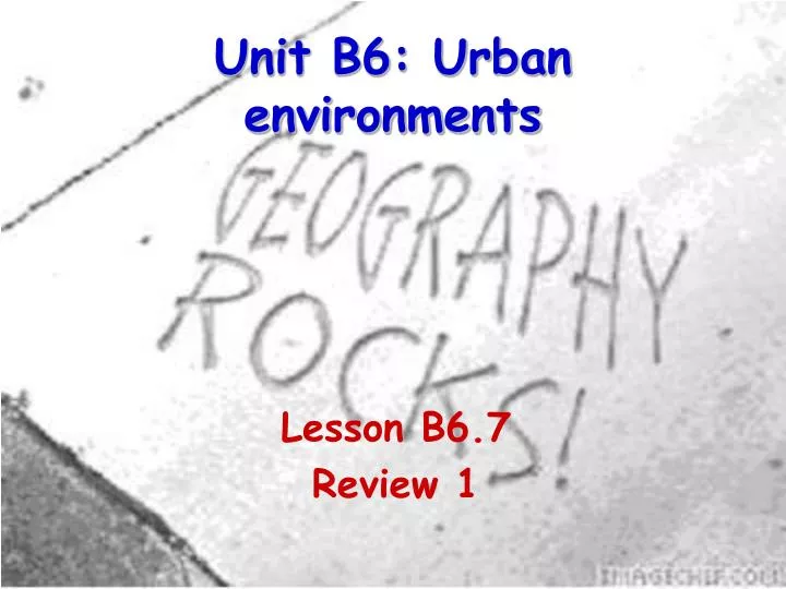 unit b6 urban environments