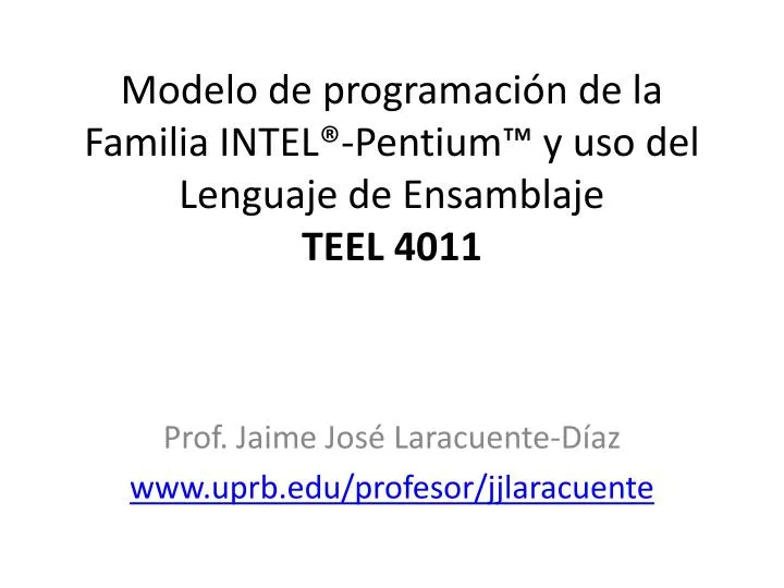 modelo de programaci n de la familia intel pentium y uso del lenguaje de ensamblaje teel 4011