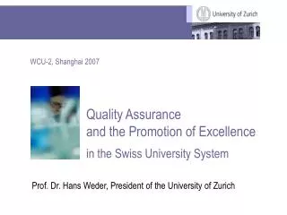 Prof. Dr. Hans Weder, President of the University of Zurich