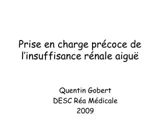 prise en charge pr coce de l insuffisance r nale aigu