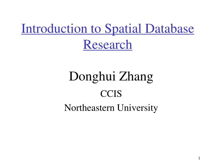 introduction to spatial database research