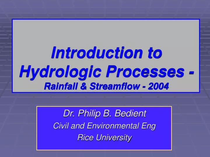 introduction to hydrologic processes rainfall streamflow 2004