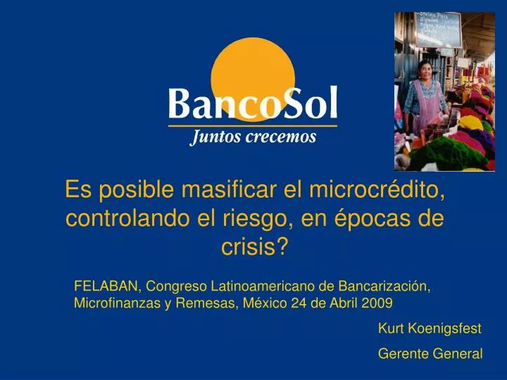 es posible masificar el microcr dito controlando el riesgo en pocas de crisis