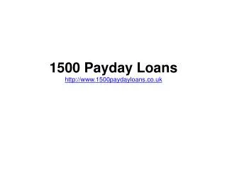 How to get 1500 Payday Loans