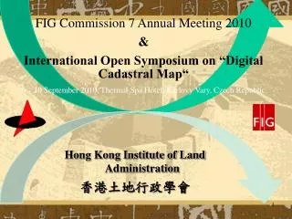 Hong Kong Institute of Land Administration 香港土地行政學會