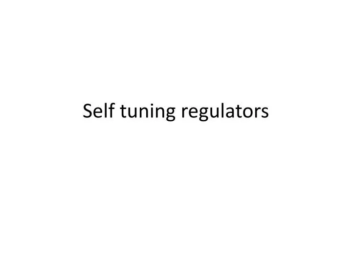 self tuning regulators