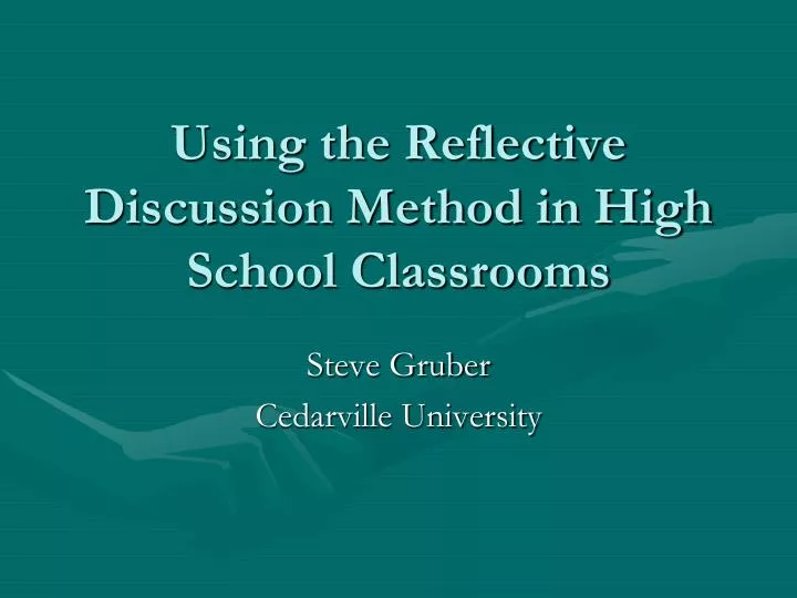 using the reflective discussion method in high school classrooms