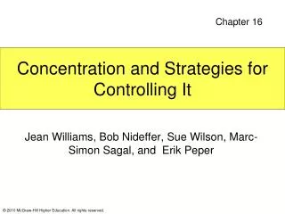 Concentration and Strategies for Controlling It