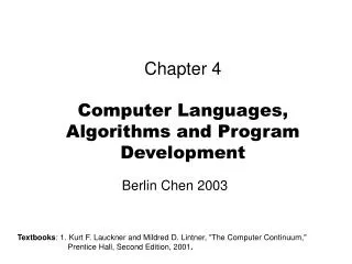 Chapter 4 Computer Languages, Algorithms and Program Development