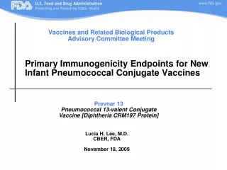 Primary Immunogenicity Endpoints for New Infant Pneumococcal Conjugate Vaccines