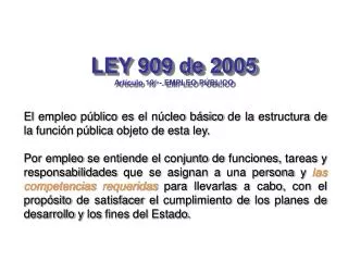LEY 909 de 2005 Artículo 19° - EMPLEO PÚBLICO