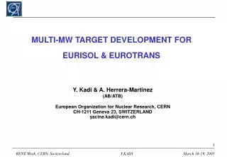 MULTI-MW TARGET DEVELOPMENT FOR EURISOL &amp; EUROTRANS