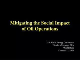 Mitigating the Social Impact of Oil Operations