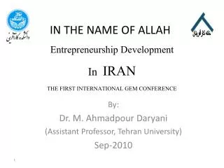 Entrepreneurship Development In IRAN THE FIRST INTERNATIONAL GEM CONFERENCE