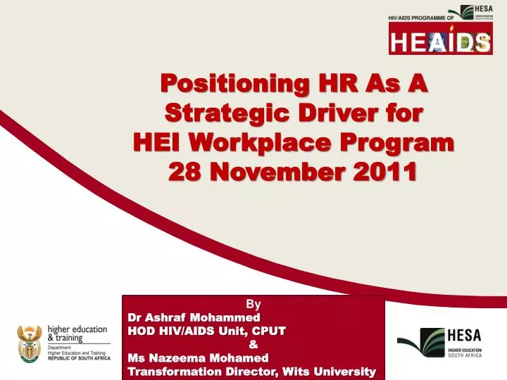 positioning hr as a strategic driver for hei workplace program 28 november 2011