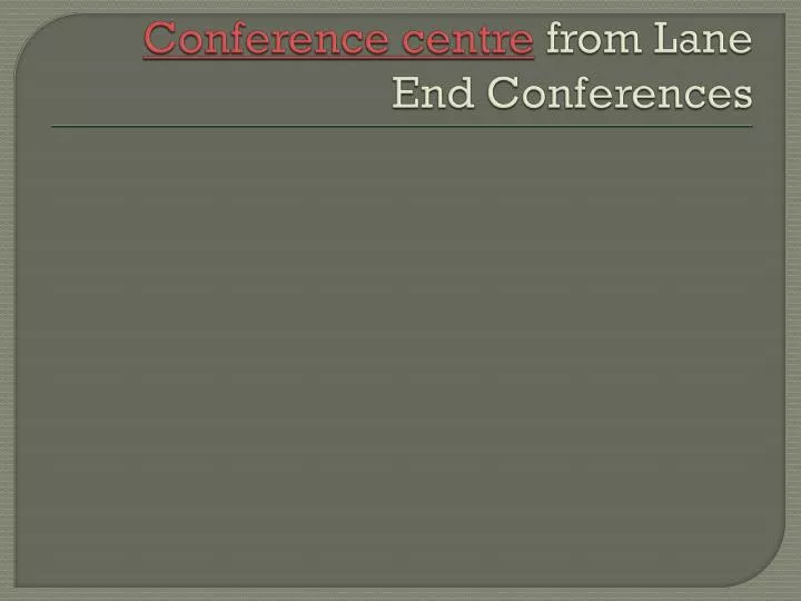 conference centre from lane end conferences