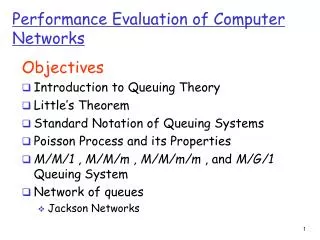 Performance Evaluation of Computer Networks