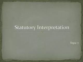 Statutory Interpretation