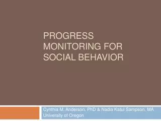 Progress monitoring for social behavior