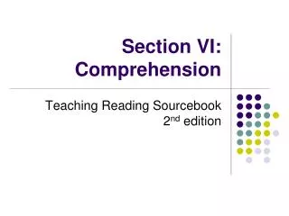 Section VI: Comprehension