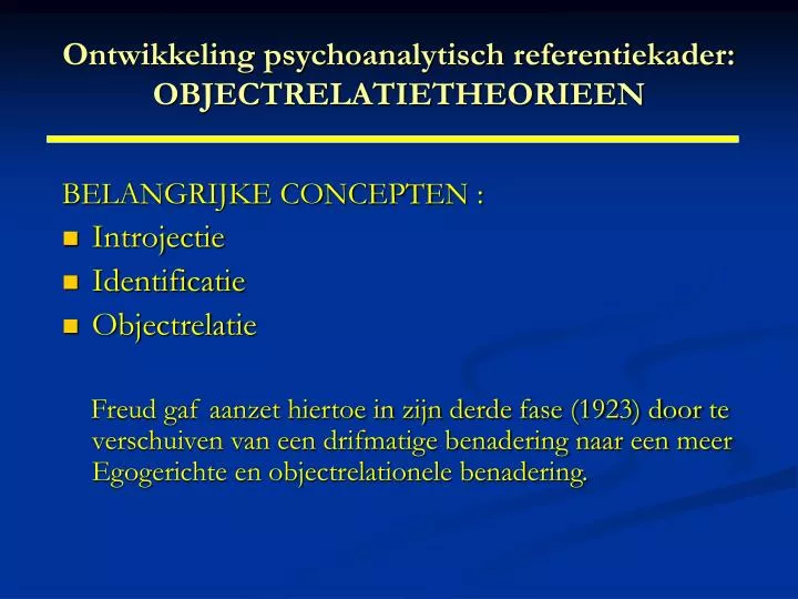 ontwikkeling psychoanalytisch referentiekader objectrelatietheorieen
