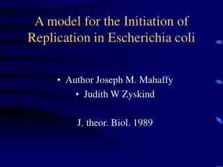 A model for the Initiation of Replication in Escherichia coli