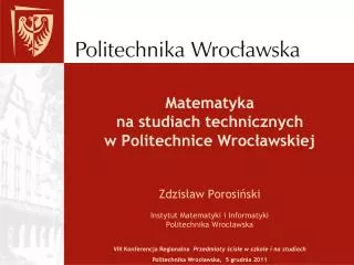 Matematyka na studiach technicznych w Politechnice Wrocławskiej