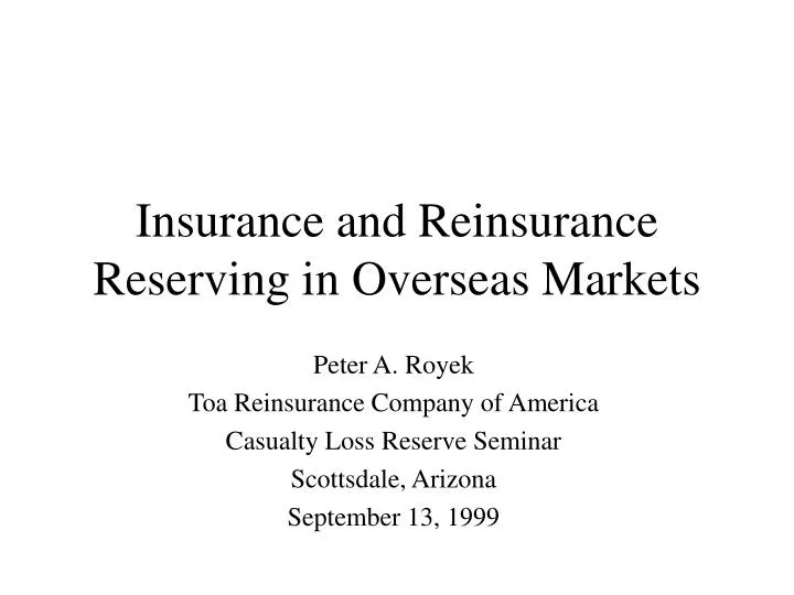 insurance and reinsurance reserving in overseas markets