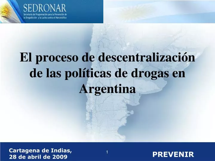 el proceso de descentralizaci n de las pol ticas de drogas en argentina
