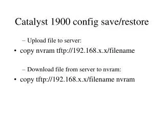 Catalyst 1900 config save/restore