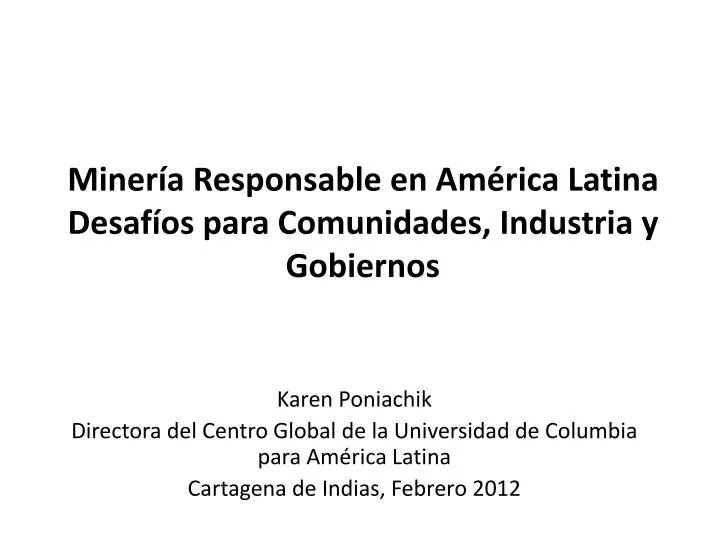 miner a responsable en am rica latina desaf os para comunidades industria y gobiernos