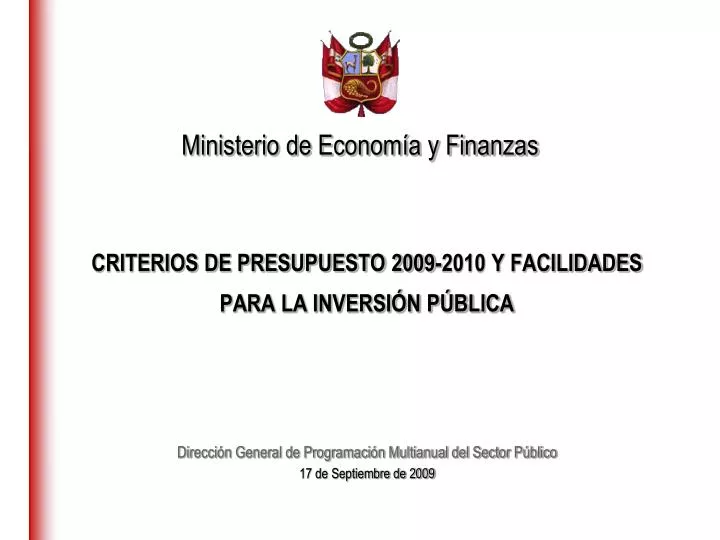 criterios de presupuesto 2009 2010 y facilidades para la inversi n p blica