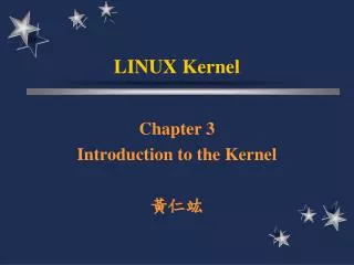 LINUX Kernel