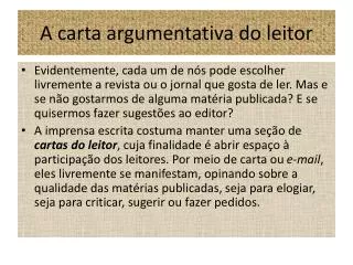 a carta argumentativa do leitor