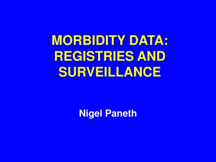 morbidity data registries and surveillance