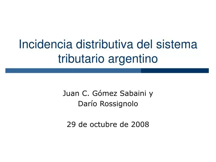 incidencia distributiva del sistema tributario argentino