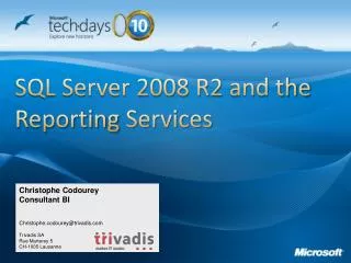 SQL Server 2008 R2 and the Reporting Services