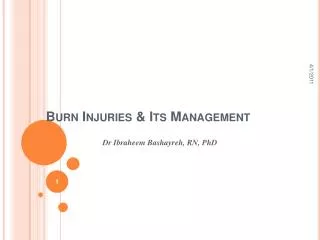 Burn Injuries &amp; Its Management