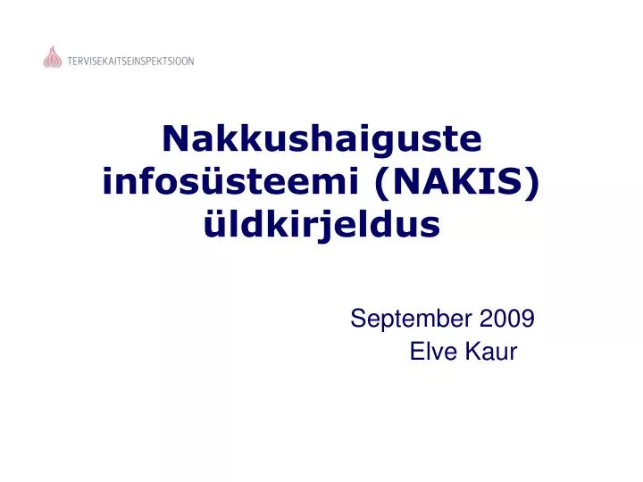 nakkushaiguste infos steemi nakis ldkirjeldus