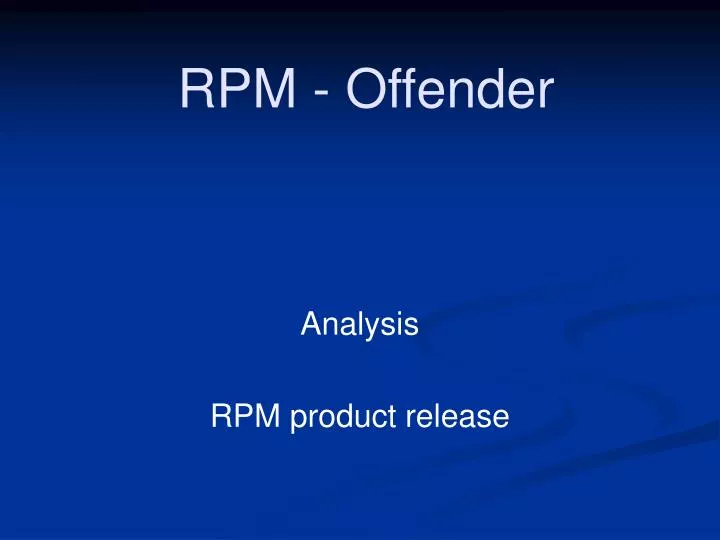 rpm offender