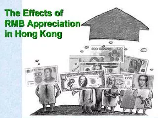 The Effects of RMB Appreciation in Hong Kong