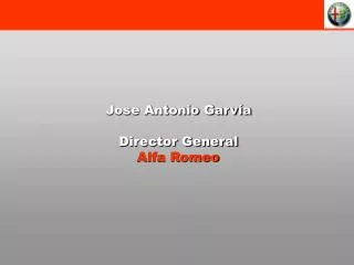 Jose Antonio Garvía Director General Alfa Romeo