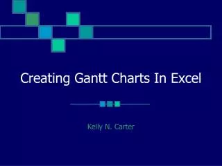 Creating Gantt Charts In Excel