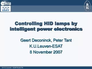 Controlling HID lamps by intelligent power electronics