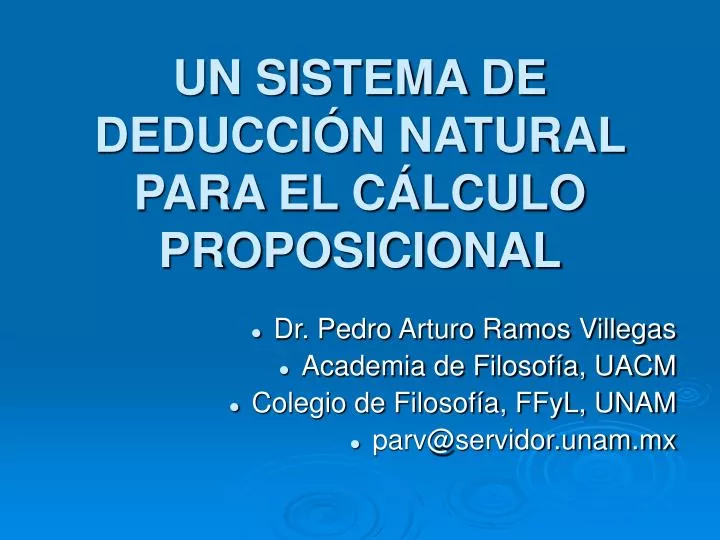 un sistema de deducci n natural para el c lculo proposicional