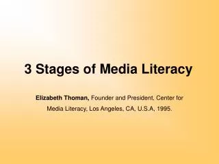 3 Stages of Media Literacy