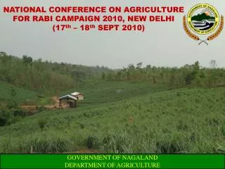 NATIONAL CONFERENCE ON AGRICULTURE FOR RABI CAMPAIGN 2010, NEW DELHI (17 th – 18 th SEPT 2010)
