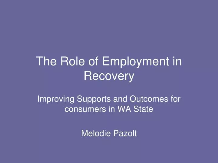 the role of employment in recovery
