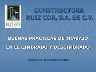 CONSTRUCTORA RUIZ COR, S.A. DE C.V.