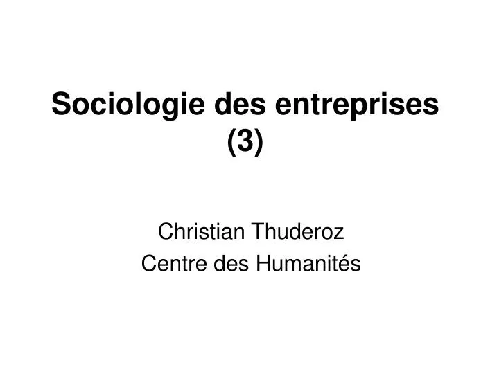 sociologie des entreprises 3